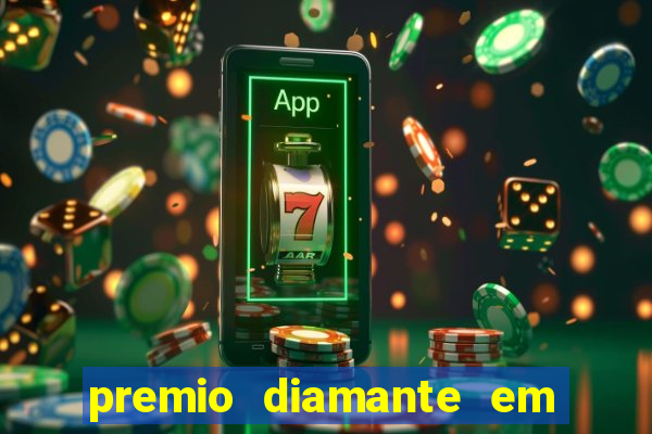 premio diamante em dinheiro blaze